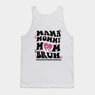 I Went From Mom Bruh Shirt Funny Mothers Day Gifts for Mom T-Shirt T-Shirt Tank Top